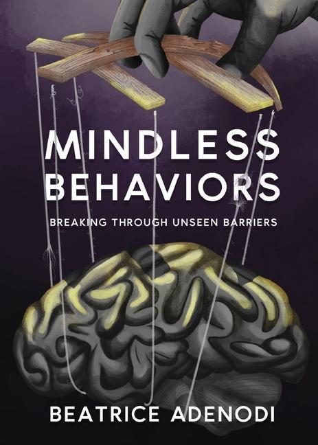 Книга Mindless Behaviors Beatrice Adenodi