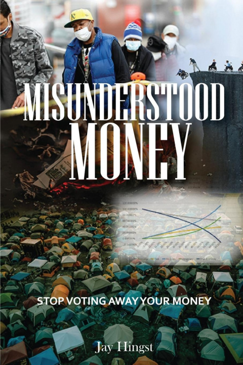 Knjiga Misunderstood Money Jay Hingst