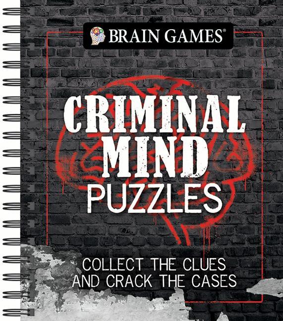 Книга Brain Games - Criminal Mind Puzzles: Collect the Clues and Crack the Cases Brain Games