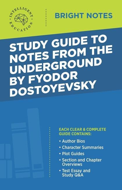 Könyv Study Guide to Notes From the Underground by Fyodor Dostoyevsky 