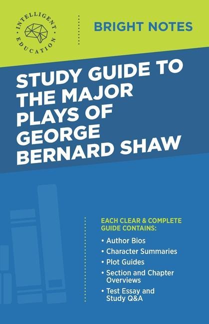 Könyv Study Guide to The Major Plays of George Bernard Shaw 
