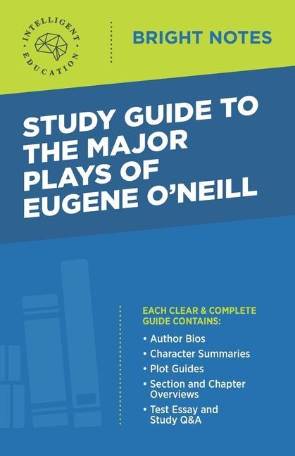 Kniha Study Guide to The Major Plays of Eugene O'Neill 