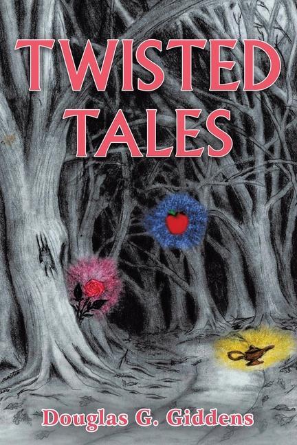 Buch Twisted Tales Douglas G. Giddens