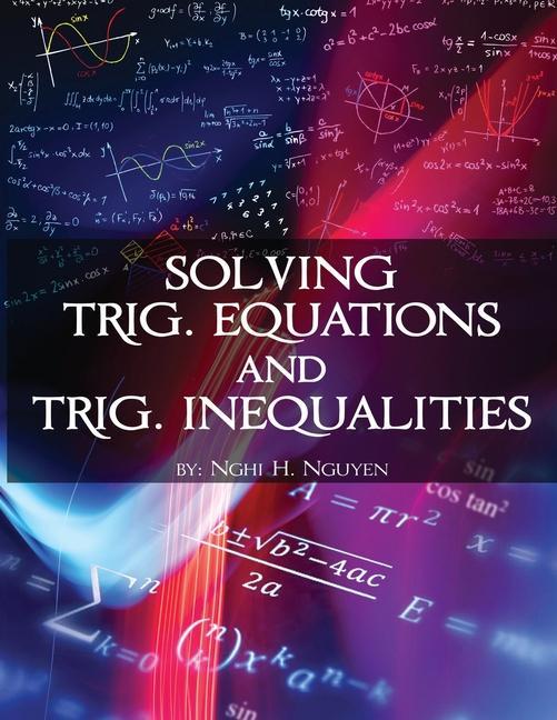 Book Solving Trig. Equations and Trig. Inequalities 