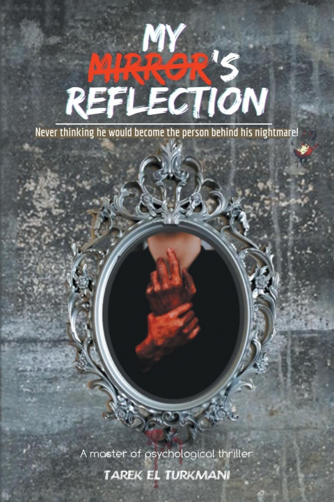 Knjiga My Mirror's Reflection Tarek El Turkmani