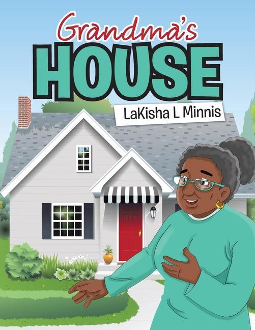 Knjiga Grandma's House Lakisha L. Minnis