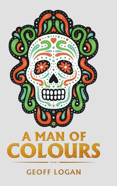 Buch Man of Colours Geoff Logan