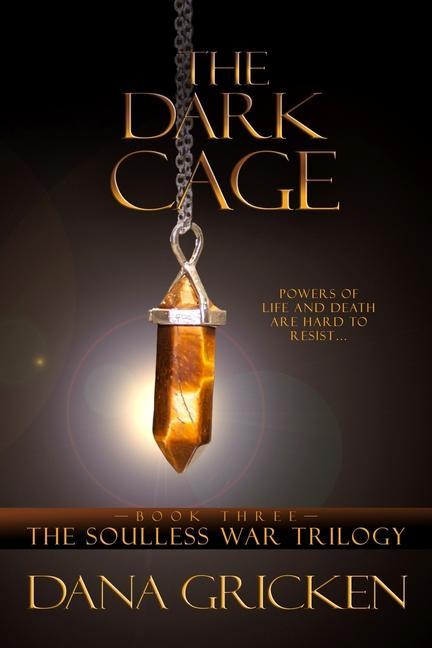 Buch The Dark Cage Dana Gricken