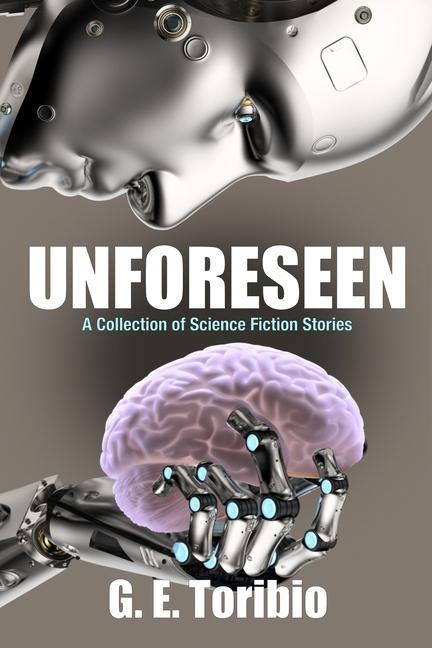 Book Unforeseen G. E. Toribio