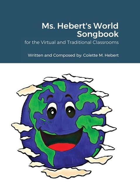 Книга Ms. Hebert's World Songbook Colette Hebert