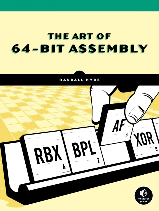 Kniha Art Of 64-bit Assembly, Volume 1 