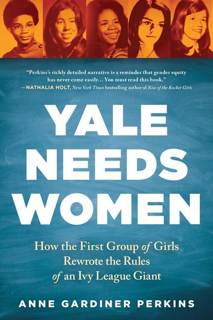 Kniha Yale Needs Women 