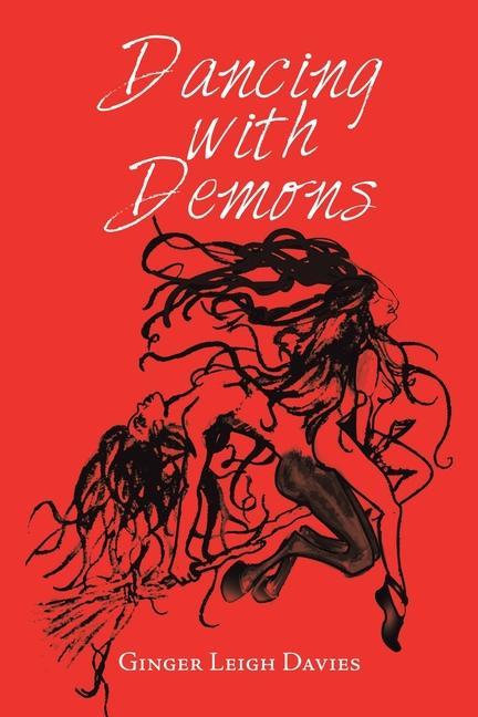 Knjiga Dancing with Demons Ginger Leigh Davies
