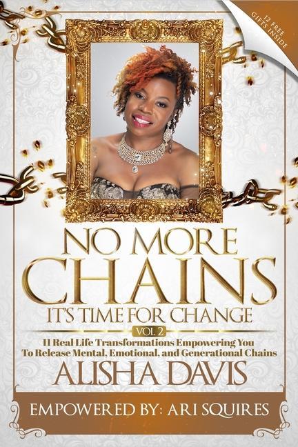 Книга No More Chains Vol 2: It's Time For Change Ari Squires