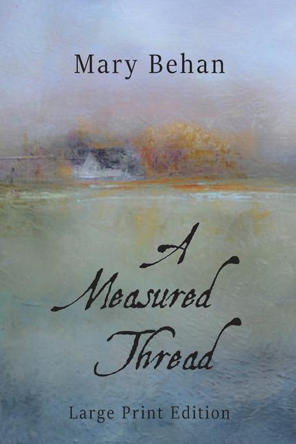 Libro Measured Thread Mary Behan