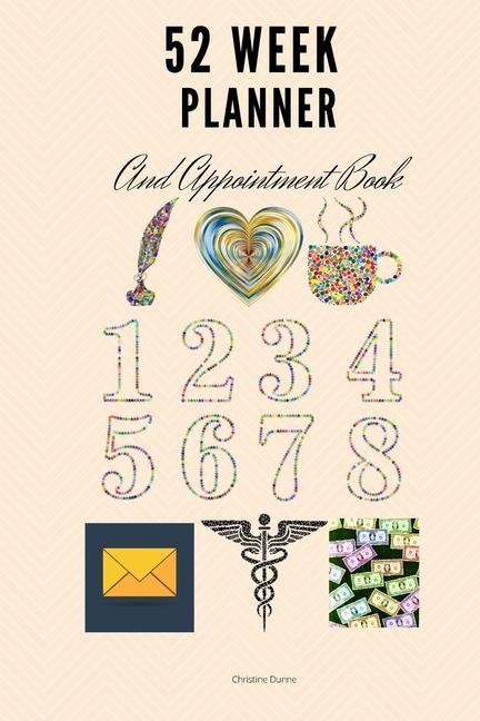 Boek 52 Week Planner And Appointment Book Christine Dunne