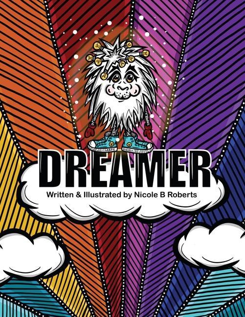 Knjiga Dreamer Nicole B. Roberts