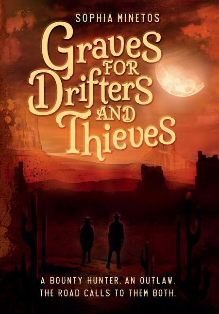Книга Graves for Drifters and Thieves Sophia Minetos