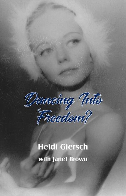Carte Dancing Into Freedom? Janet Brown