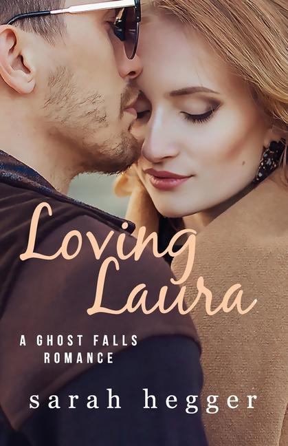 Knjiga Loving Laura Sarah Hegger