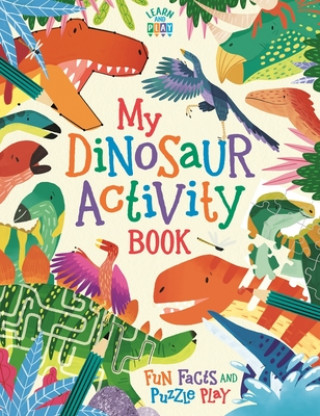 Kniha My Dinosaur Activity Book Dougal Dixon