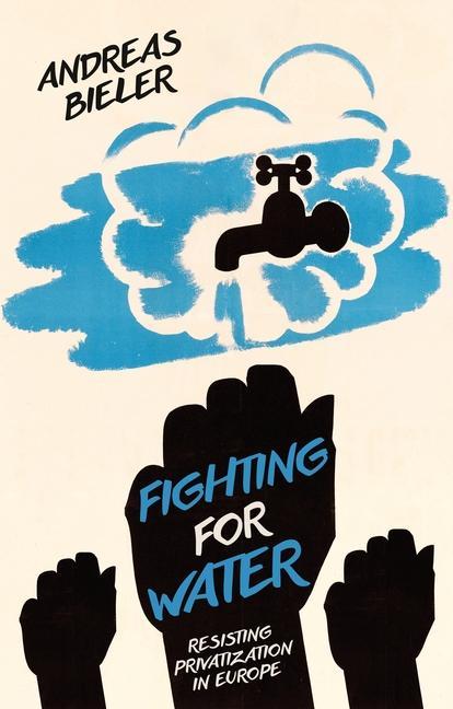 Knjiga Fighting for Water Andreas Bieler