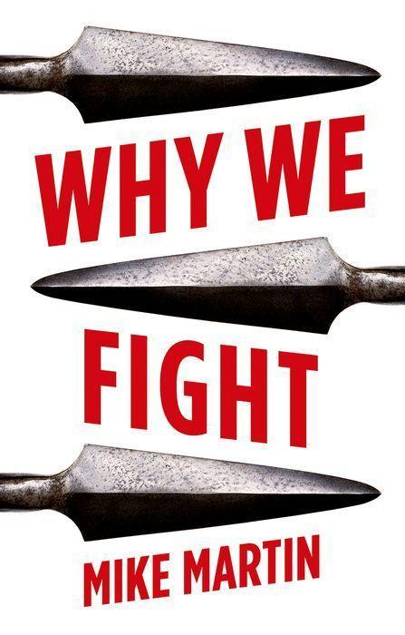 Книга Why We Fight Mike Martin