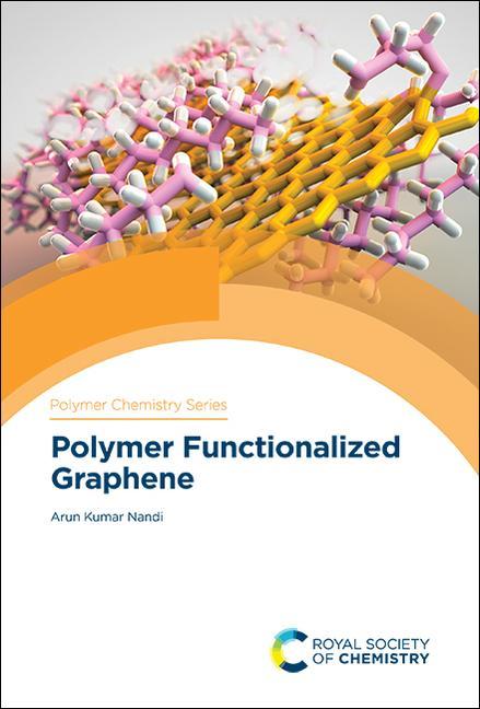 Knjiga Polymer Functionalized Graphene Arun Kumar Nandi
