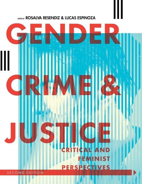 Libro Gender, Crime, and Justice Rosalva Resendiz
