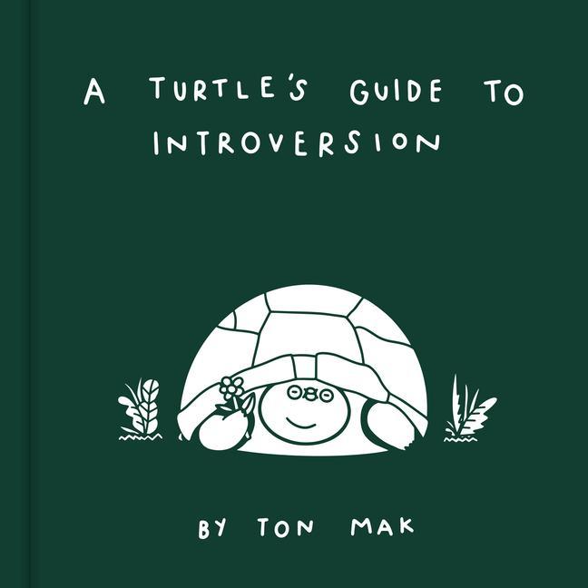 Knjiga Turtle's Guide to Introversion Ton Mak
