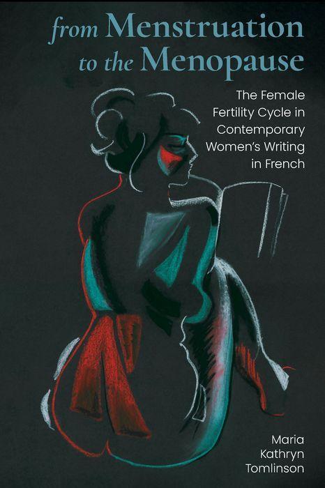 Knjiga From Menstruation to the Menopause Maria Kathryn Tomlinson