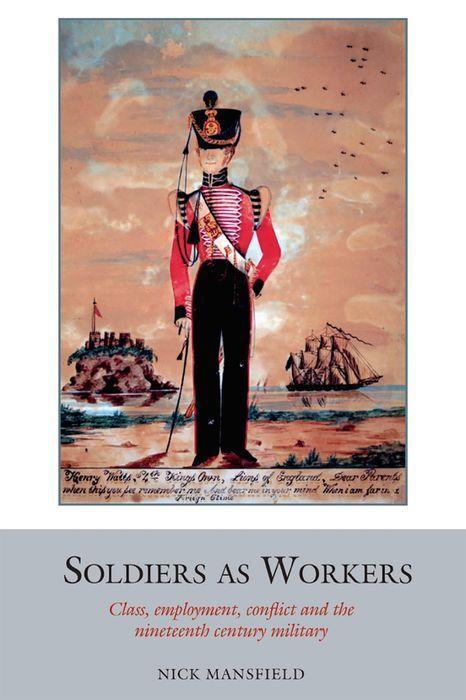 Knjiga Soldiers as Workers Nick Mansfield