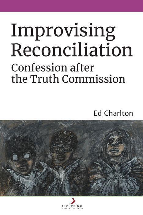 Knjiga Improvising Reconciliation Ed Charlton