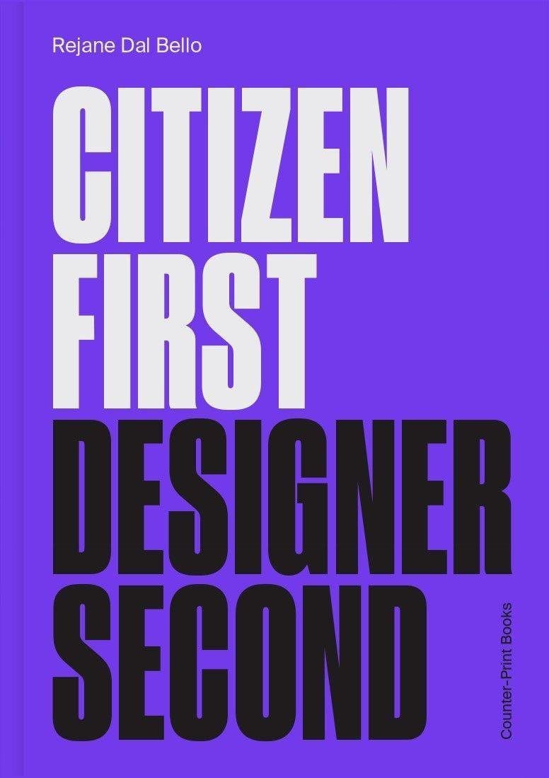 Kniha Citizen First, Designer Second Rejane Dal Bello