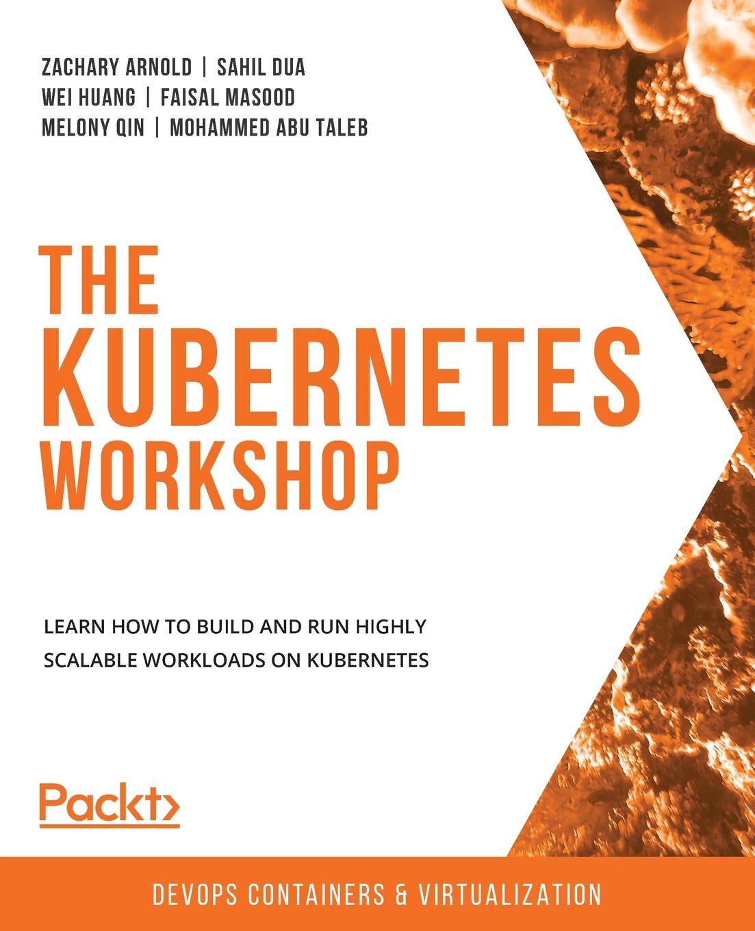 Βιβλίο The Kubernetes Workshop Zachary Arnold