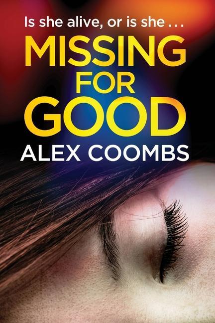 Knjiga Missing For Good Alex Coombs