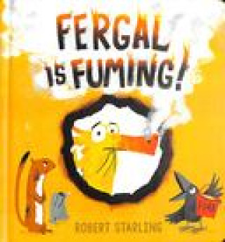 Kniha Fergal is Fuming! Robert Starling