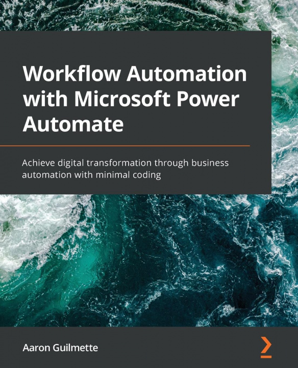 Kniha Workflow Automation with Microsoft Power Automate Aaron Guilmette