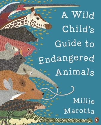 Knjiga Wild Child's Guide to Endangered Animals Millie Marotta