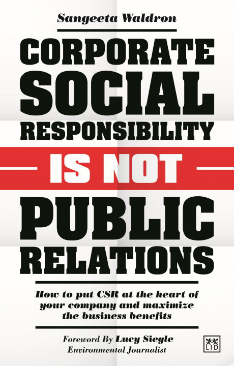 Carte Corporate Social Responsibility is Not Public Relations 