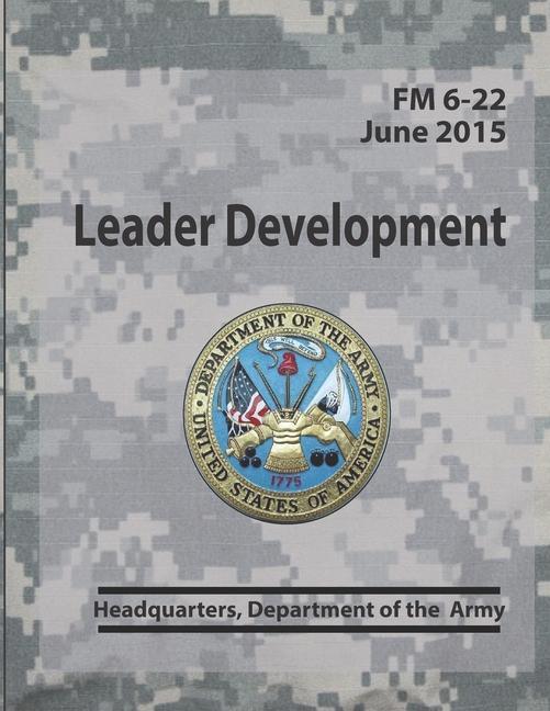 Buch Leader Development FM 6-22 Headquarters Department of the Army