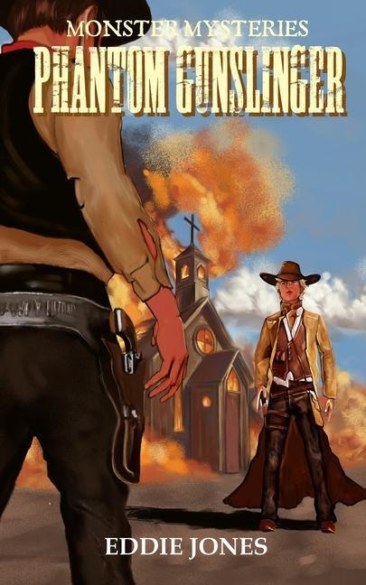 Knjiga Phantom Gunslinger Eddie Jones