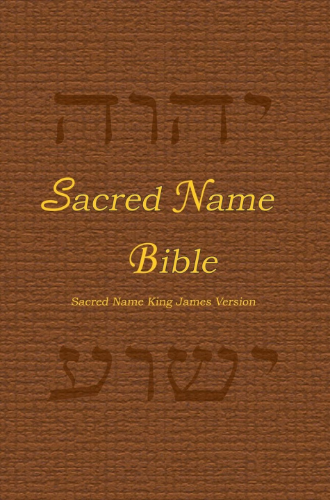 Könyv Sacred Name Bible 