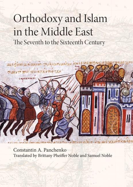 Könyv Orthodoxy and Islam in the Middle East Constantin A. Panchenko