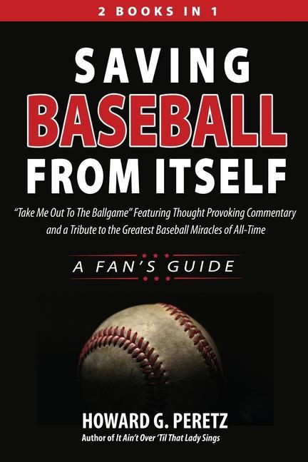 Kniha Saving Baseball from Itself 