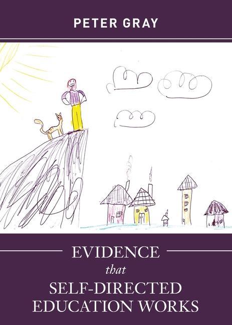 Книга Evidence that Self-Directed Education Works 