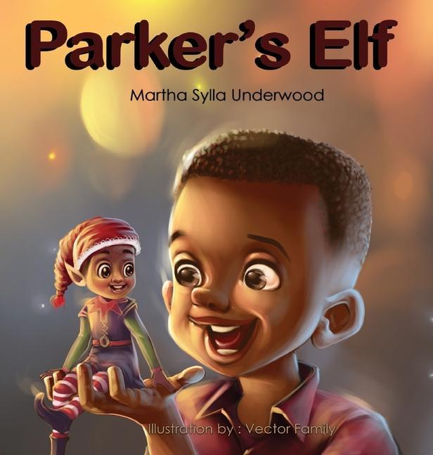 Libro Parker's Elf Martha Sylla Underwood