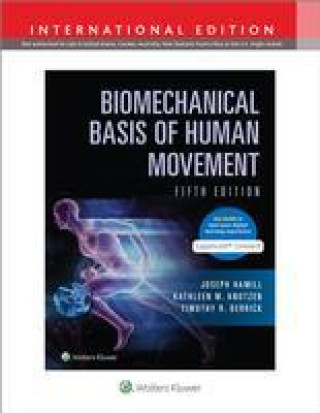 Könyv Biomechanical Basis of Human Movement Joseph Hamill