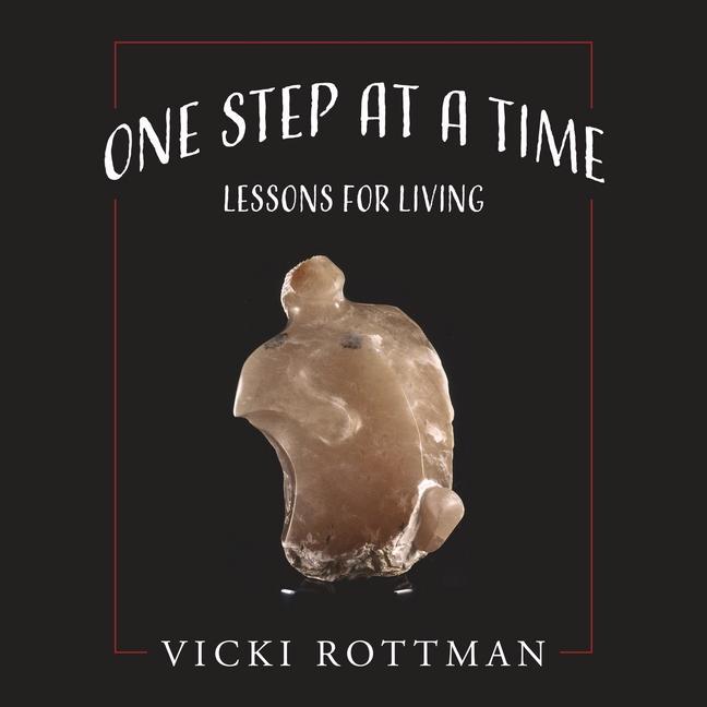 Книга One Step at a Time Vicki Rottman