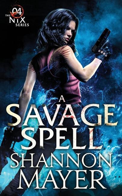 Knjiga A Savage Spell Shannon Mayer